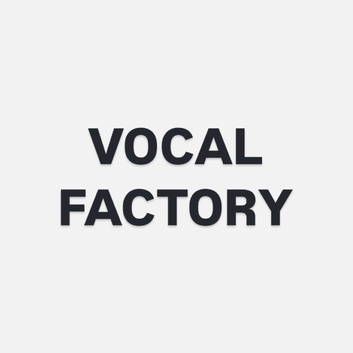 VOCAL FACTORY