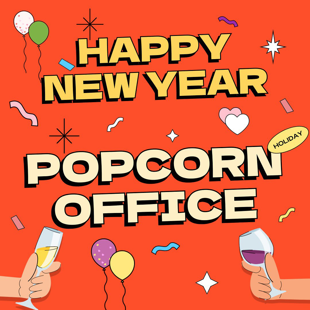 🍿🎬안녕하세요-!! 팝콘 오피스 입니다!! 24년이 가고 25년이 왔어요!!🫢벌써 시간이 이렇게 흐르다니..!! 너무 빠른 것 같아요!😝다들 만족스러운 한 해였나요? 누군가에게는 아쉬움을, 누군가에게는 후련함을, 또 누군가에게는 후회를 주었던 24년🙏하지만 새 아침이 밝아 왔으니 다시 해봐야겠죠💪25년!! 다들 행복한 해가 될 거에요!🌈우리 같이 만들어 가요ㅎㅎ 25년에도 팝콘은 멈추지 않겠습니다!🧧🧧🧧💕다들 새해 복 많이 받으세요💕🧧🧧🧧